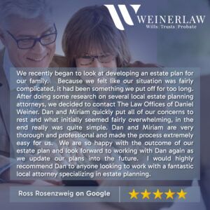 Weiner Law Client Testimonial From Ross Rosenzweig